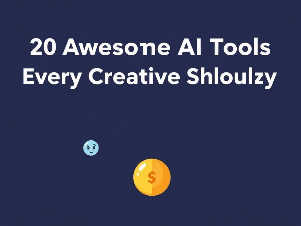 20 Awesome AI Tools Every Creative Should Try (Without Fear of Being Replaced!)