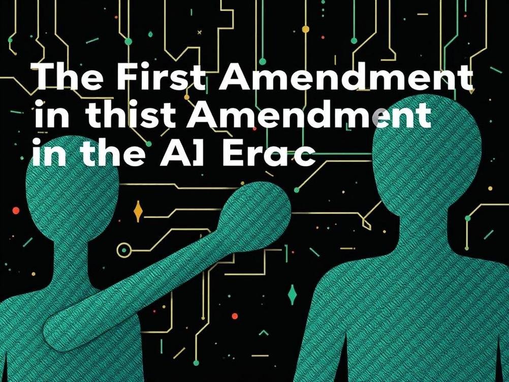 The First Amendment in the AI Era: Algorithms, Free Speech, and the Digital Wild West