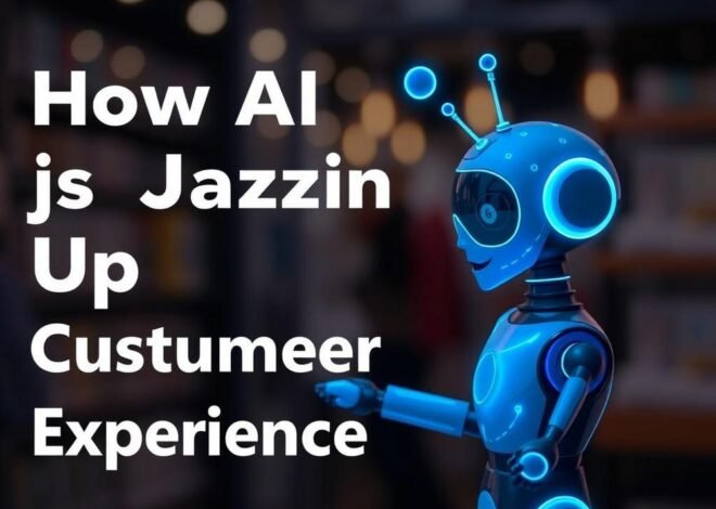 How AI is Jazzing Up Customer Experience: A Fun Peek into the Techy Side of Shopping and Support